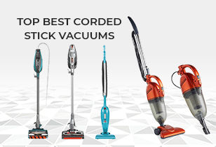 Best Corded Stick Vacuums for Any Challenges