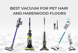 Best Vacuum for Pet Hair and Hardwood Floors: Top Rated Models