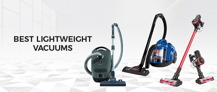 14 Best Lightweight Vacuums That Won't Tire You Out