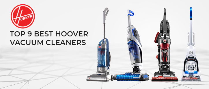 Best Hoover Vacuum Cleaners for Different Cleaning Needs
