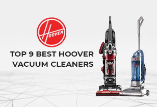 Best Hoover Vacuum Cleaners for Different Cleaning Needs